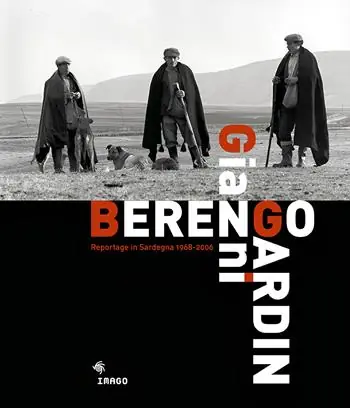 Gianni Berengo Gardin. Reportage in Sardegna 1968-2006. Ediz. illustrata Miglior Prezzo