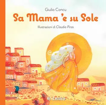 Sa mama ‘e su sole. Ediz. a colori Offerta Limitata