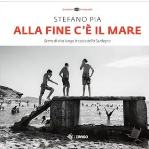 Alla fine c‘è il mare. Scene di vita lungo le coste della Sardegna. Ediz. illustrata Ordina Subito