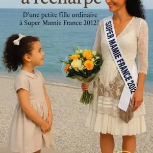 Du Ruban à l‘Écharpe. D‘une petite fille ordinaire à Super Mamie France 2012! Occasione