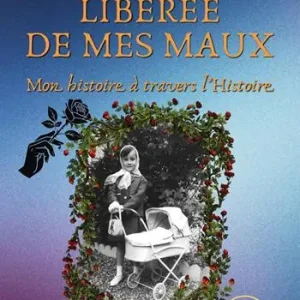 Libérée de mes maux. Mon histoire à travers l’histoire Offerta Lampo
