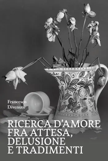 Ricerca d‘amore fra attesa, delusione e tradimenti Non Perdere