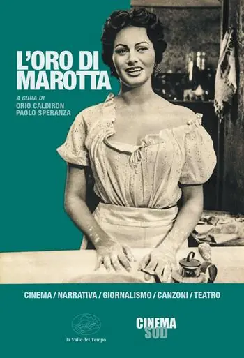 Offerta L‘oro di Marotta. Cinema, narrativa, giornalismo, canzoni, teatro