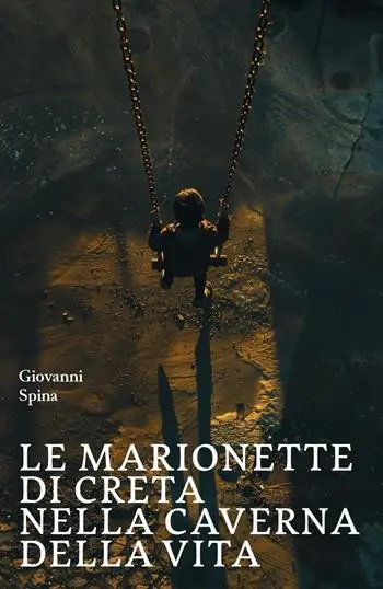 Le marionette di creta nella caverna della vita Di Tendenza