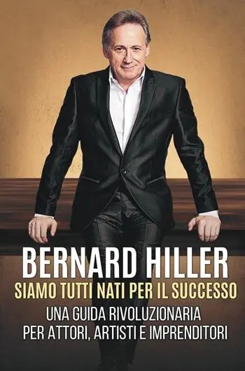 Siamo tutti nati per il successo. Una guida rivoluzionaria per attori, artisti, imprenditori Super Prezzo