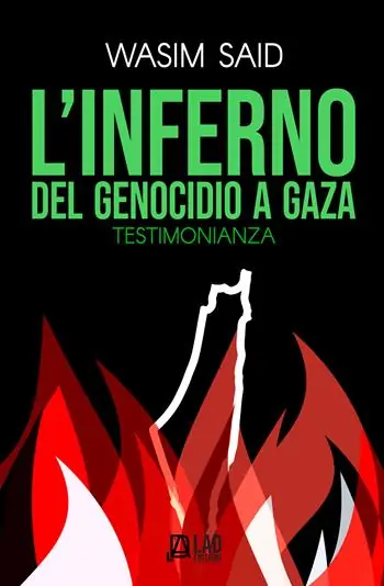 Occasione L‘inferno del genocidio a Gaza. Testimonianza