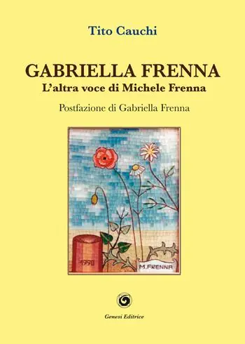 Più Venduto Gabriella Frenna. L‘altra voce di Michele Frenna