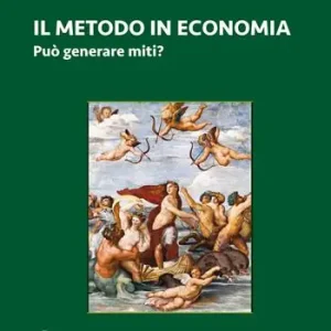 Vendita Finale Il metodo in economia. Può generare miti?