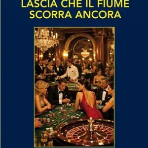 Lascia che il fiume scorra ancora Di Tendenza