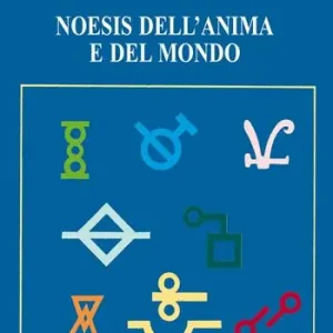 Ordina Subito Noesis dell‘anima e del mondo