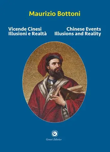 Vendita Finale Vicende cinesi. Illusioni e realtà-Chinese events. Illusions and reality. Ediz. bilingue
