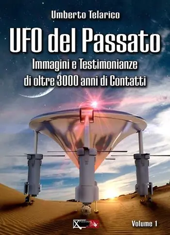 Nuova Collezione Ufo del passato. Immagini e testimonianze di oltre 3000 anni di contatti