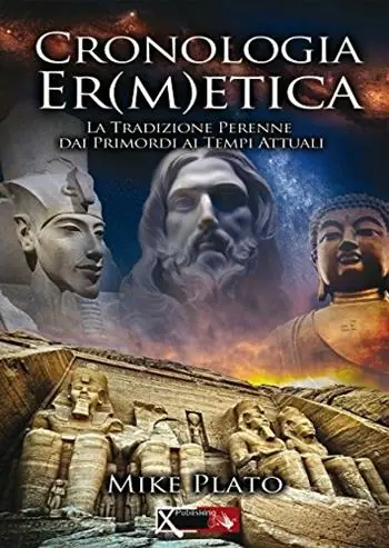 Saldi Cronologia er(m)etica. La tradizione perenne dai primordi ai tempi attuali. Vol. 4