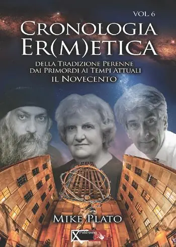 Consegna Rapida Cronologia er(m)etica. La tradizione perenne dai primordi ai tempi attuali. Vol. 6