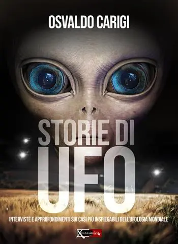 Popolare Storie di UFO. Interviste per approfondimenti sui casi più inspeigabili dell‘ufologia mondiale