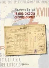 La mia piccola grande guerra Spedito Oggi