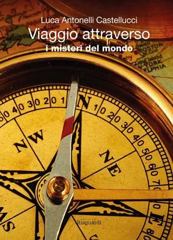 Viaggio attraverso i misteri del mondo Must-Have