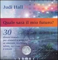Quale sarà il mio futuro? Ordina Subito