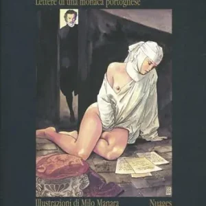 Lettere di una monaca portoghese. Ediz. illustrata Quantità Limitata