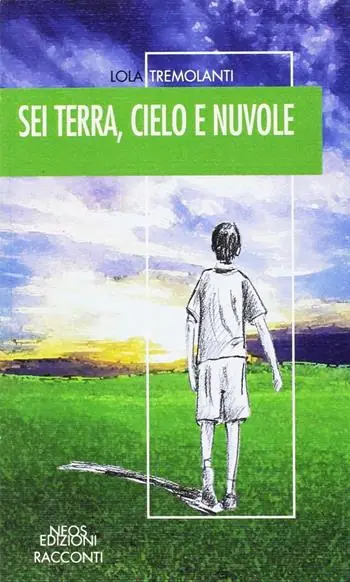 Sei terra, cielo e nuvole Bestseller