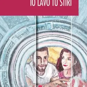Io lavo tu stiri Esclusivo