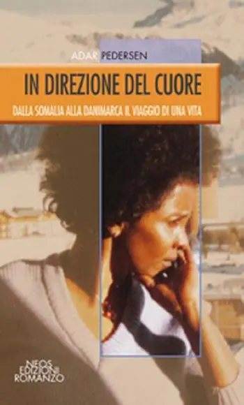 In direzione del cuore. Dalla Somalia alla Danimarca il viaggio di una vita Promo Stagionale