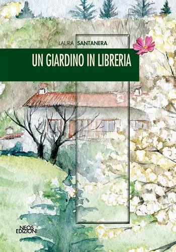 Un giardino in libreria Reso Gratuito
