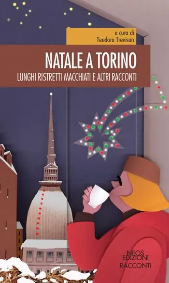 Natale a Torino. Lunghi, ristretti, macchiati e altri racconti Offerta Limitata