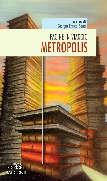 Offerta Speciale Pagine in viaggio. Metropolis