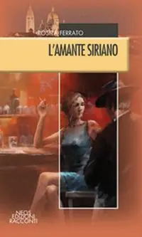 L‘amante siriano Ultime Pezzi