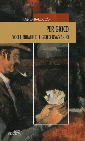 Per gioco. Voci e numeri del gioco d‘azzardo Popolare
