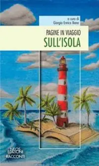 Prezzo Conveniente Pagine in viaggio. Sull‘isola