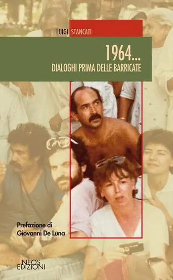 1964... Dialoghi prima delle barricate Novità