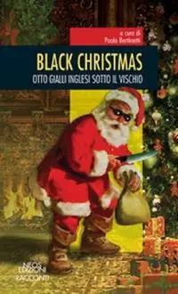 Offerta Limitata Black christmas. Otto gialli inglesi sotto il vischio