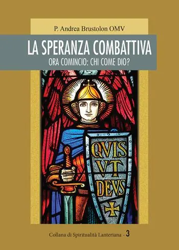 La speranza combattiva. Ora comincio chi come dio? Offerta Lampo