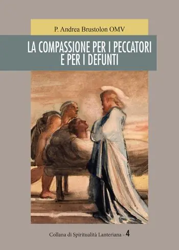 Non Perdere La compassione per i peccatori e per i defunti