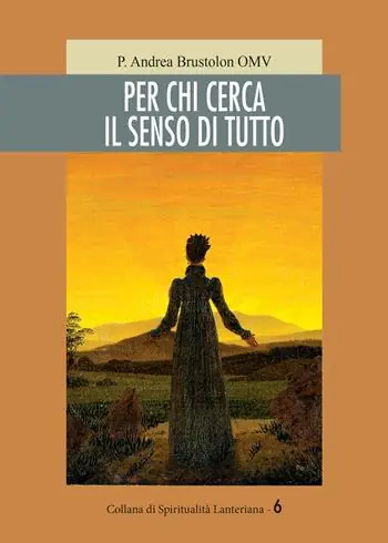 Novità Per chi cerca il senso di tutto