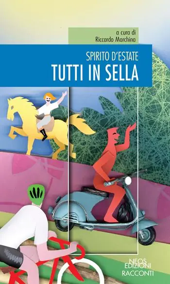 Tutti in sella. Spirito d‘estate Affare