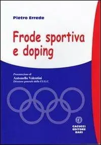 Frode sportiva e doping Offerta