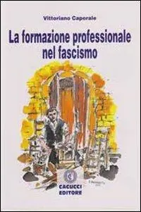 La formazione professionale nel fascismo A Buon Prezzo