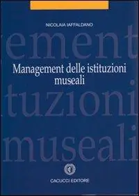 Management delle istituzioni museali Ultima Occasione