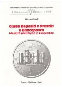 Cassa depositi e prestiti e bancoposta. Identità giuridiche in evoluzione Promozione