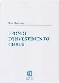 Affare I fondi d‘investimento chiusi