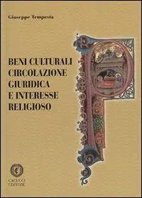 Soddisfatti O Rimborsati Beni culturali circolazione giuridica e interesse religioso