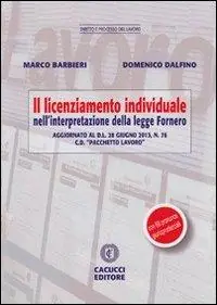 Promo Stagionale Il licenziamento individuale. Nell‘interpretazione della legge Fornero