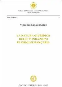 Must-Have La natura giuridica delle fondazioni di origine bancaria