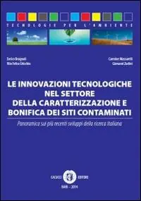 Le innovazioni tecnologiche nel settore della caratterizzazione e bonifica dei siti contaminati Vendita Finale