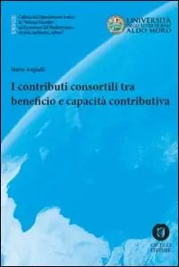 I contributi consortili tra beneficio e capacità contributiva Quantità Limitata