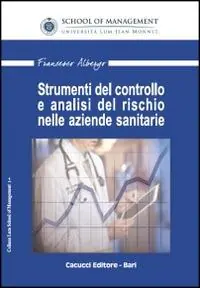 Di Tendenza Strumenti del controllo e analisi del rischio nelle aziende sanitarie