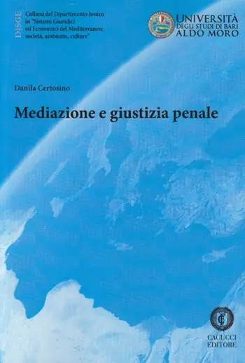 Spedito Oggi Mediazione e giustizia penale